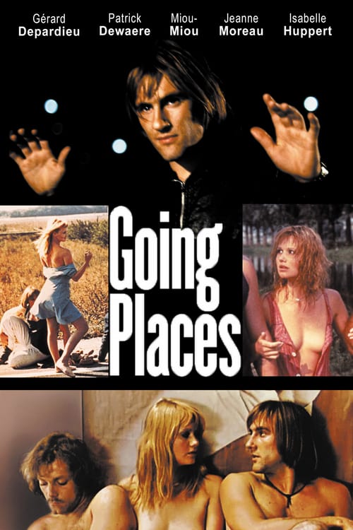 Going Places - Movie Poster Going Places - Movie Poster