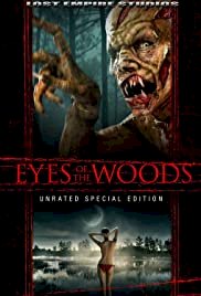 Eyes of the Woods - Movie Poster Eyes of the Woods - Movie Poster