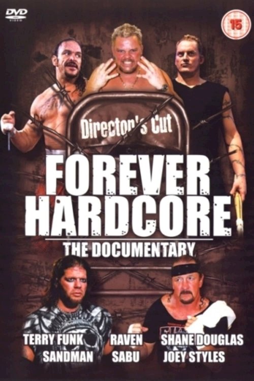 Forever Hardcore: The Documentary - Movie Poster Forever Hardcore: The Documentary - Movie Poster
