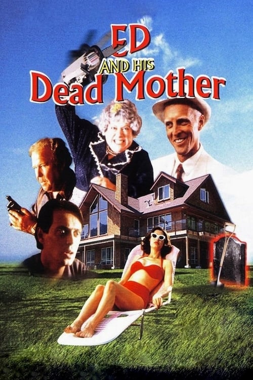 Ed and His Dead Mother - Movie Poster Ed and His Dead Mother - Movie Poster