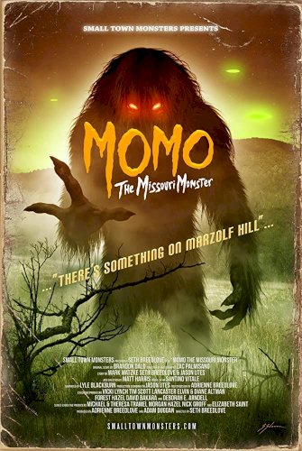 Momo: The Missouri Monster - Movie Poster Momo: The Missouri Monster - Movie Poster