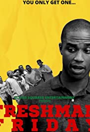 Freshman Friday - Movie Poster Freshman Friday - Movie Poster