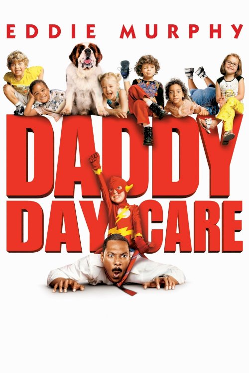 Daddy Day Care - Movie Poster Daddy Day Care - Movie Poster