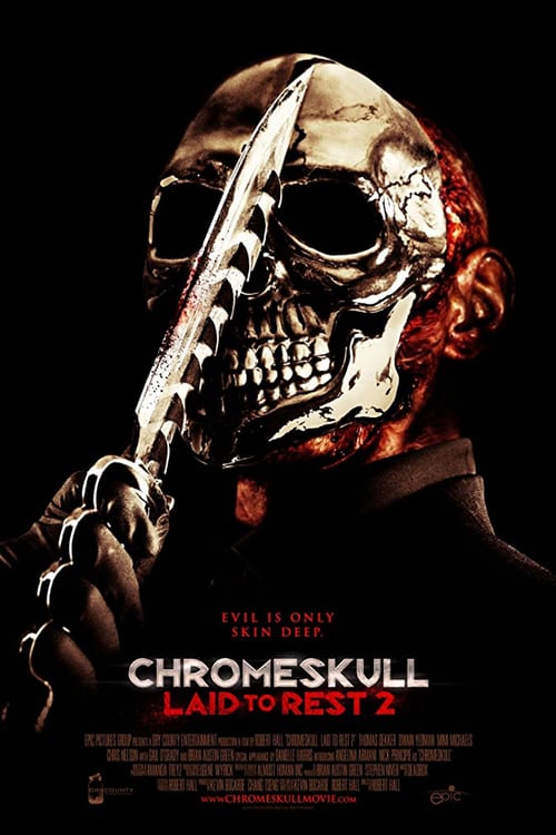 ChromeSkull: Laid to Rest 2 - Movie Poster ChromeSkull: Laid to Rest 2 - Movie Poster