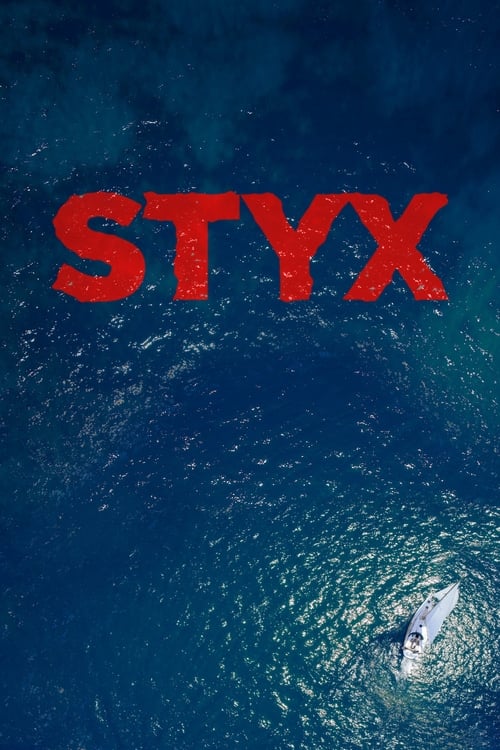Styx - Movie Poster Styx - Movie Poster