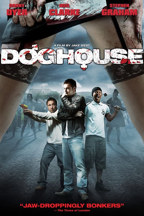 Doghouse - Movie Poster Doghouse - Movie Poster