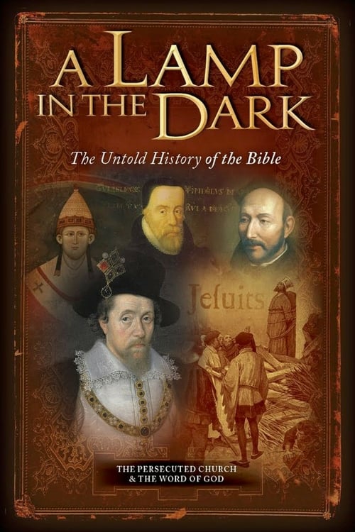 A Lamp In The Dark: The Untold History of the Bible - Movie Poster
