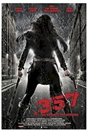 .357 - Movie Poster .357 - Movie Poster
