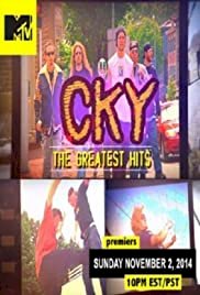 CKY: The Greatest Hits - Movie Poster CKY: The Greatest Hits - Movie Poster