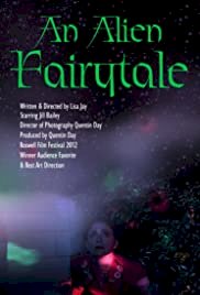 An Alien Fairy Tale - Movie Poster