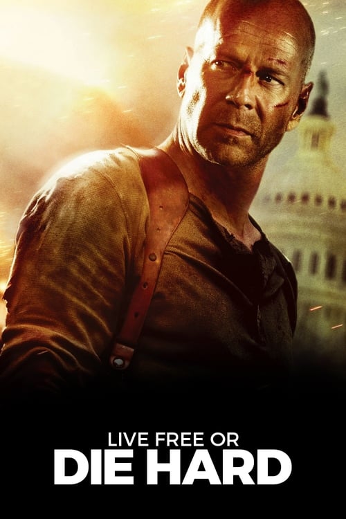 Live Free or Die Hard - Movie Poster Live Free or Die Hard - Movie Poster