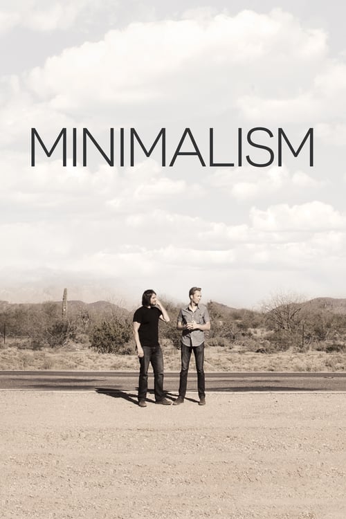 Minimalism: A Documentary About the Important Things - Movie Poster Minimalism: A Documentary About the Important Things - Movie Poster