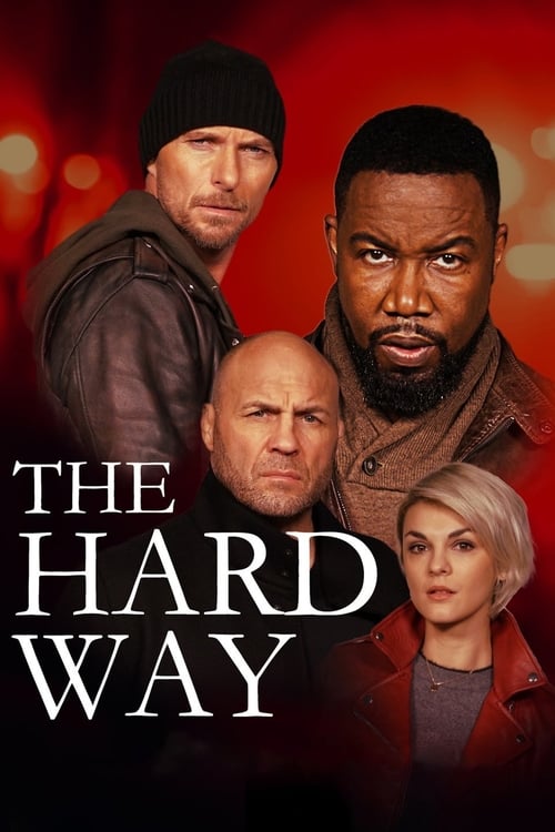The Hard Way - Movie Poster The Hard Way - Movie Poster