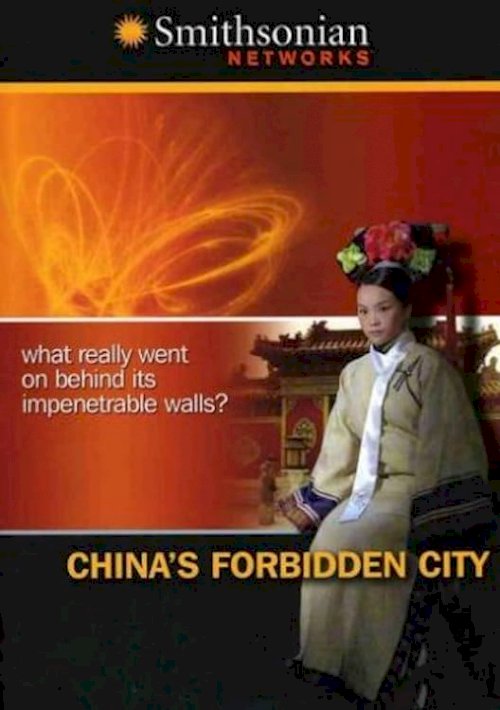Secrets of China's Forbidden City - Movie Poster Secrets of China's Forbidden City - Movie Poster