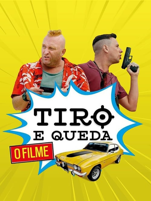 Tiro e Queda - Movie Poster Tiro e Queda - Movie Poster