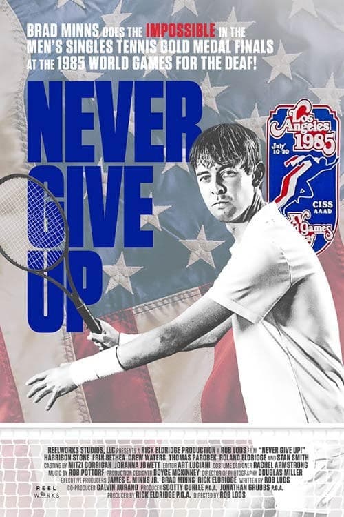 Never Give Up - Movie Poster Never Give Up - Movie Poster
