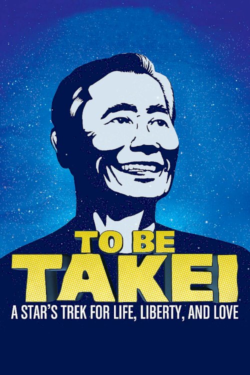 To Be Takei - Movie Poster To Be Takei - Movie Poster