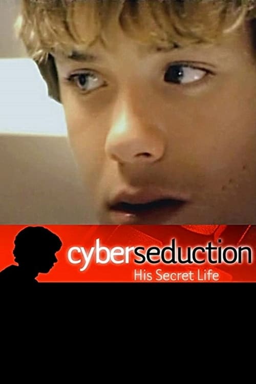 Cyber Seduction: His Secret Life - Movie Poster