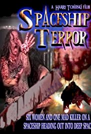 Spaceship Terror - Movie Poster Spaceship Terror - Movie Poster