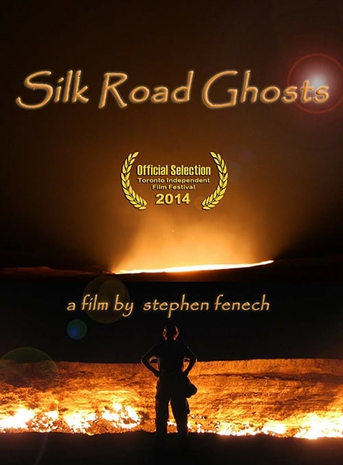 Silk Road Ghosts - Movie Poster Silk Road Ghosts - Movie Poster
