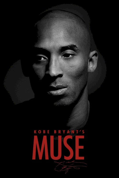 Kobe Bryant's Muse - Movie Poster Kobe Bryant's Muse - Movie Poster