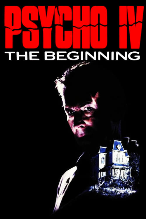 Psycho IV: The Beginning - Movie Poster Psycho IV: The Beginning - Movie Poster