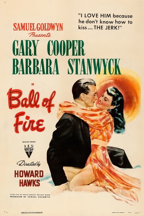 Ball of Fire - Movie Poster Ball of Fire - Movie Poster