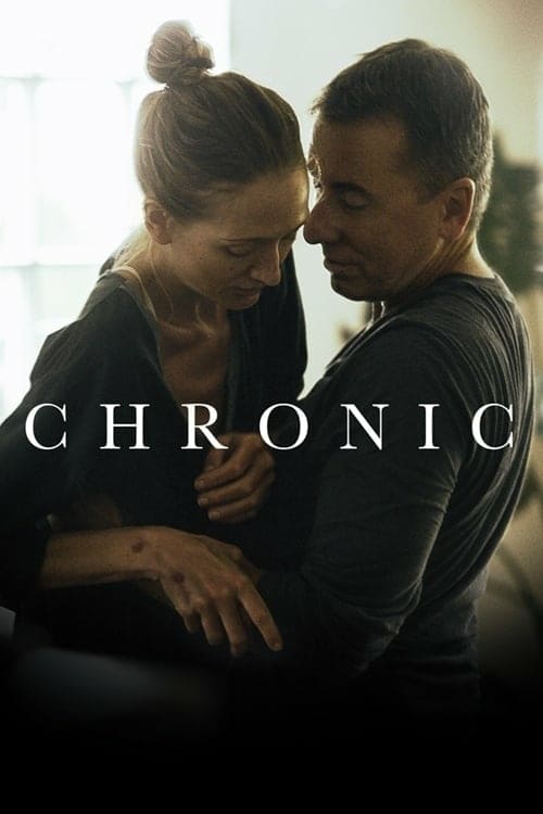 Chronic - Movie Poster Chronic - Movie Poster