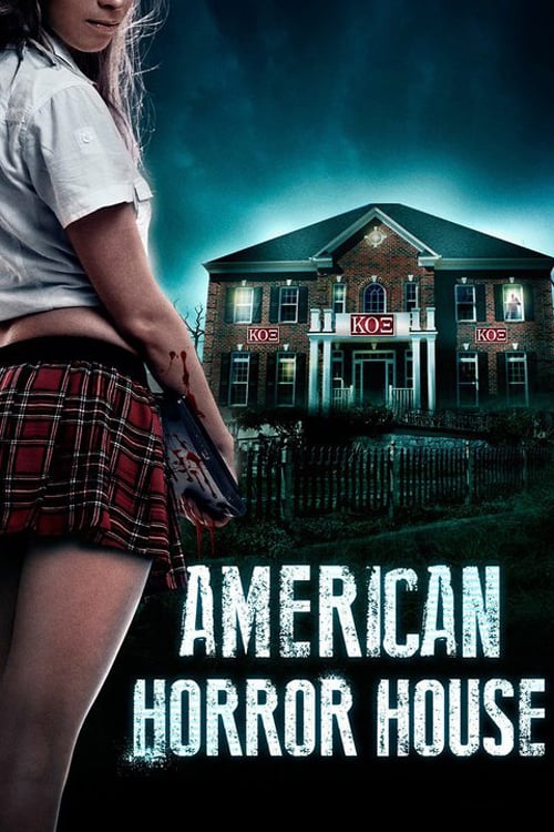 American Horror House - Movie Poster American Horror House - Movie Poster