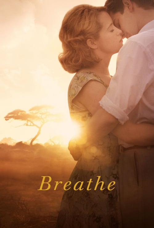 Breathe - Movie Poster Breathe - Movie Poster
