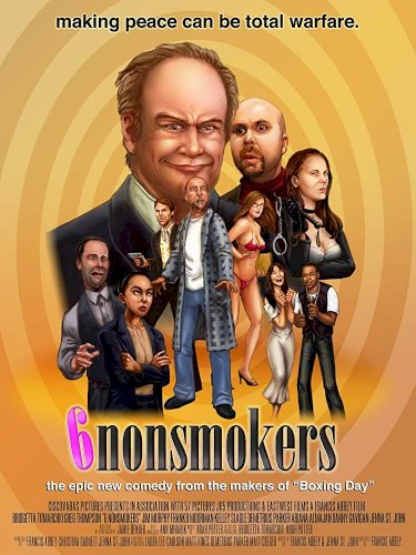 6 Nonsmokers - Movie Poster 6 Nonsmokers - Movie Poster