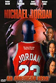 Michael Jordan: An American Hero - Movie Poster Michael Jordan: An American Hero - Movie Poster