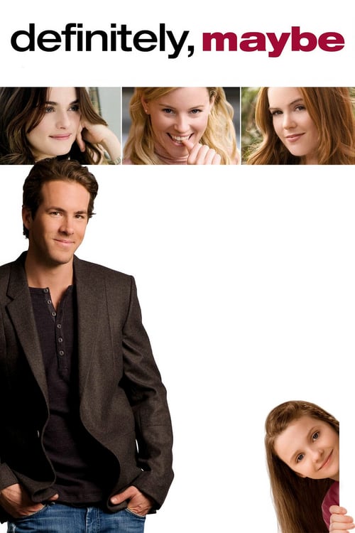 Definitely, Maybe - Movie Poster