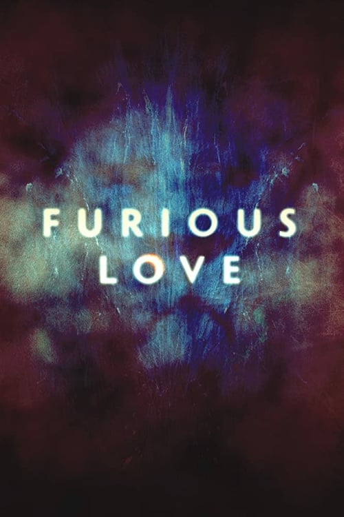 Furious Love - Movie Poster Furious Love - Movie Poster