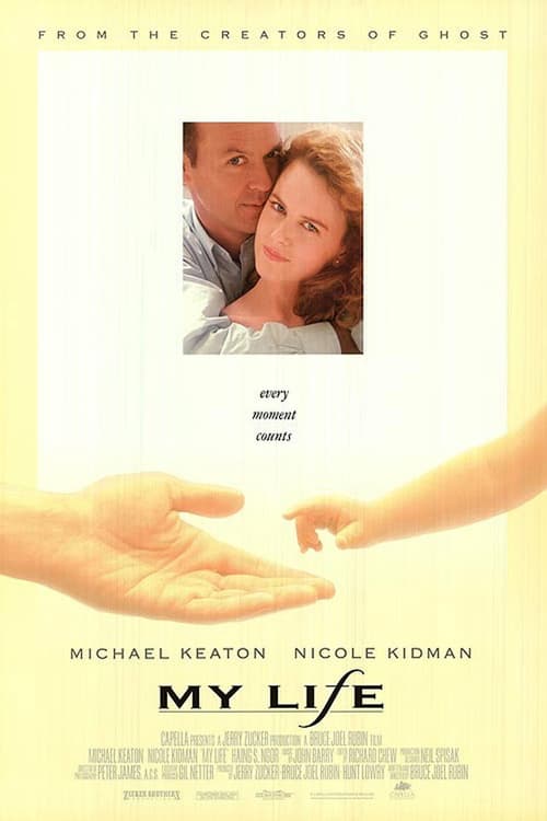 My Life - Movie Poster My Life - Movie Poster
