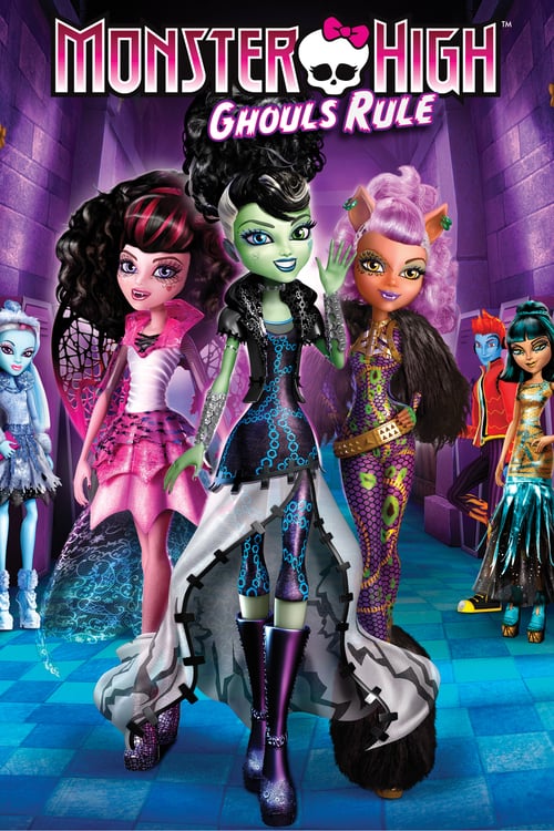 Monster High: Ghouls Rule - Movie Poster Monster High: Ghouls Rule - Movie Poster