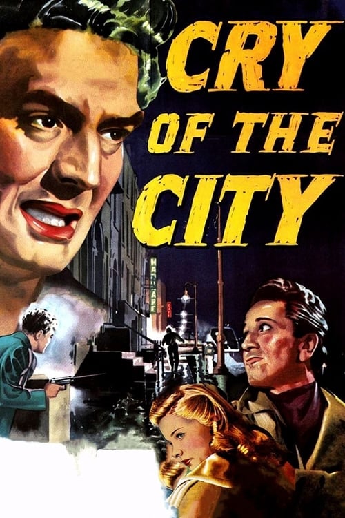 Cry of the City - Movie Poster Cry of the City - Movie Poster
