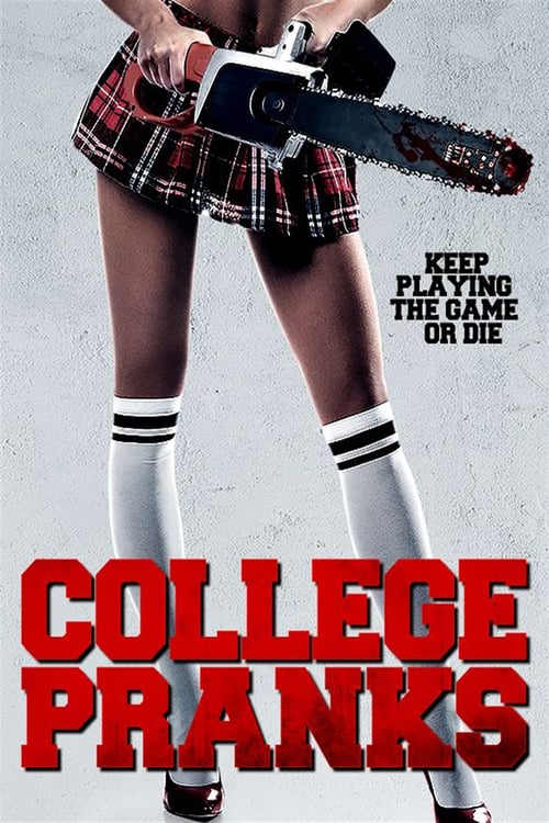 College Pranks - Movie Poster College Pranks - Movie Poster