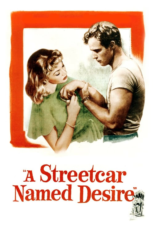 A Streetcar Named Desire - Movie Poster A Streetcar Named Desire - Movie Poster