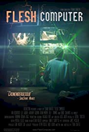 Flesh Computer - Movie Poster Flesh Computer - Movie Poster