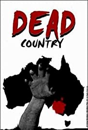Dead Country - Movie Poster Dead Country - Movie Poster