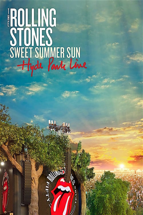 The Rolling Stones: Sweet Summer Sun - Hyde Park Live - Movie Poster The Rolling Stones: Sweet Summer Sun - Hyde Park Live - Movie Poster