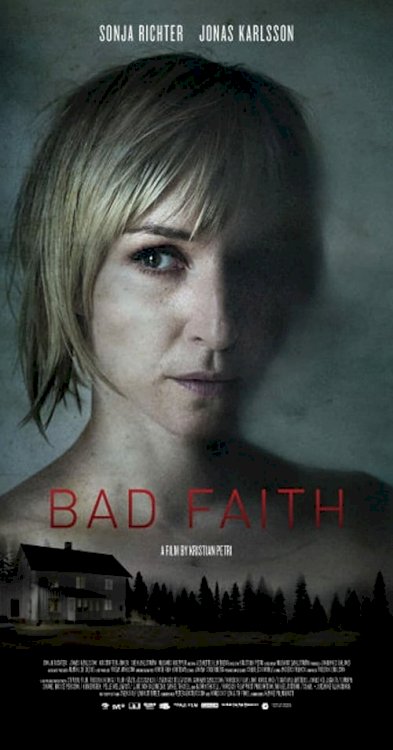 Bad Faith - Movie Poster Bad Faith - Movie Poster