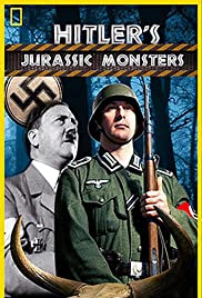 Hitler's Jurassic Monsters - Movie Poster