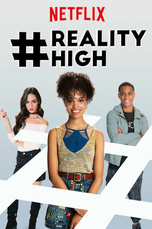#realityhigh - Movie Poster #realityhigh - Movie Poster