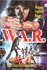 W.A.R.: Women Against Rape - Movie Poster W.A.R.: Women Against Rape - Movie Poster