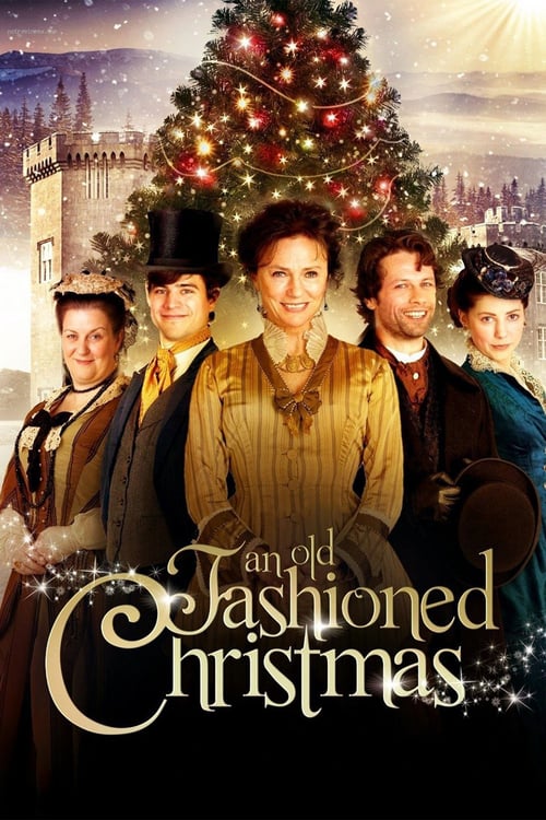 An Old Fashioned Christmas - Movie Poster An Old Fashioned Christmas - Movie Poster