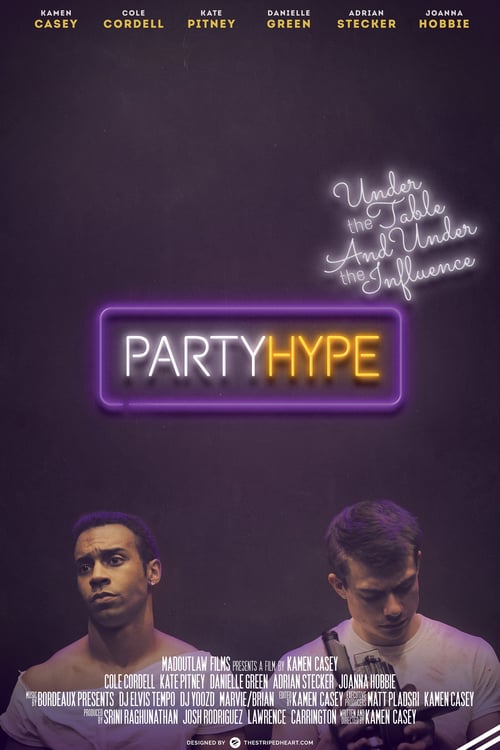 Party Hype - Movie Poster Party Hype - Movie Poster