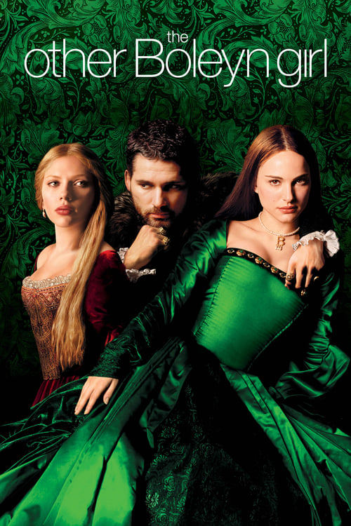 The Other Boleyn Girl - Movie Poster The Other Boleyn Girl - Movie Poster