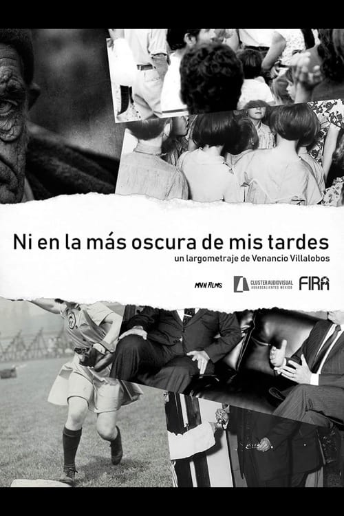 Ni en la más oscura de mis tardes - Movie Poster Ni en la más oscura de mis tardes - Movie Poster